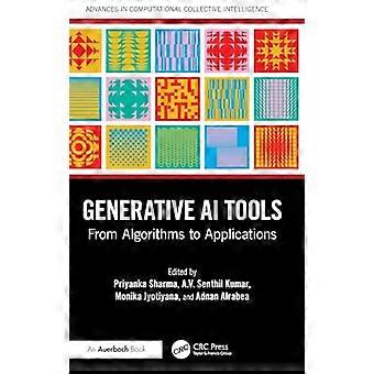 Generative AI Tools From Algorithms to Applications