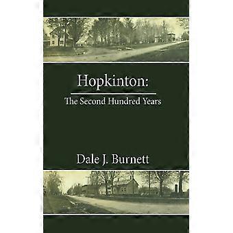 Hopkinton The Second Hundred Years - Dale J. Burnett - Hardcover - English Book - History