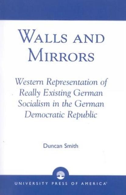 Walls And Mirrors by Duncan Smith Paperback Book