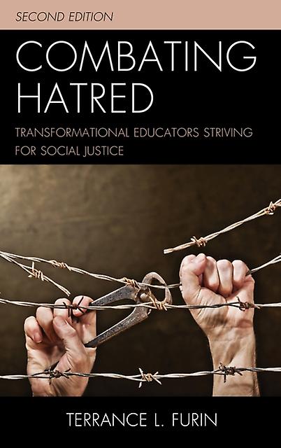 Combating Hatred by Terrance L. Furin Paperback