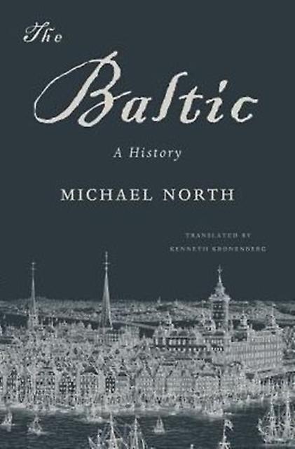 The Baltic by Michael North Paperback Book