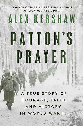 Patton's Prayer - Alex Kershaw - History - Penguin Putnam Inc - Hardback