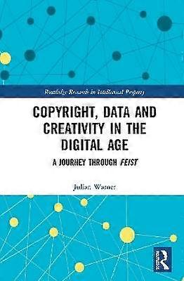 Copyright Data and Creativity in the Digital Age