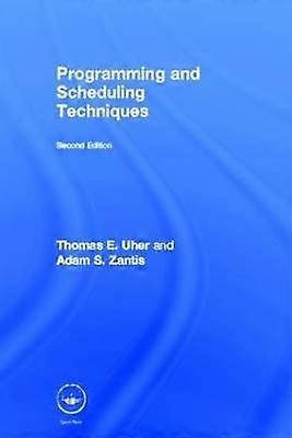 Programming and Scheduling Techniques