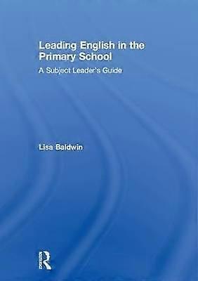 Leading English in the Primary School