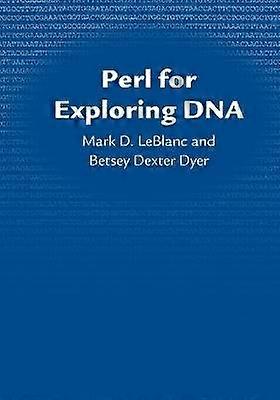 Perl for Exploring DNA