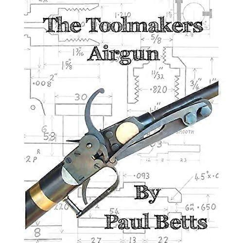The Toolmakers Airgun