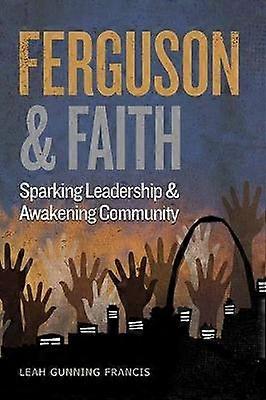 Ferguson and Faith