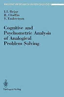 Cognitive and Psychometric Analysis of Analogical Problem Solving