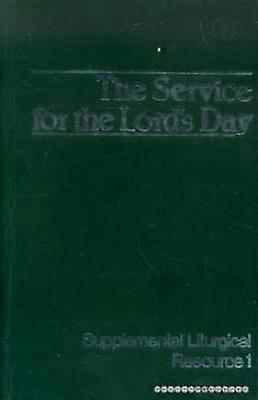 The Service for the Lord's Day