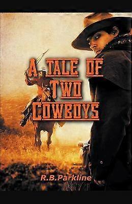 A Tale of Two Cowboys