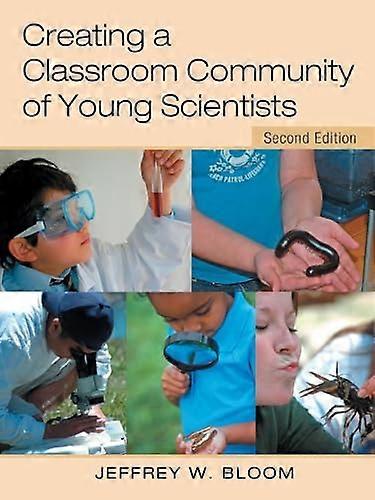 Creating a Classroom Community of Young Scientists