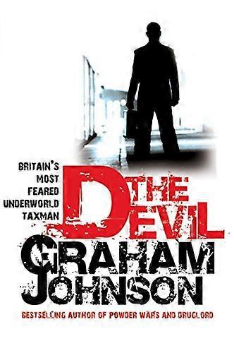 The Devil: Britains Most Feared Underworld Taxman