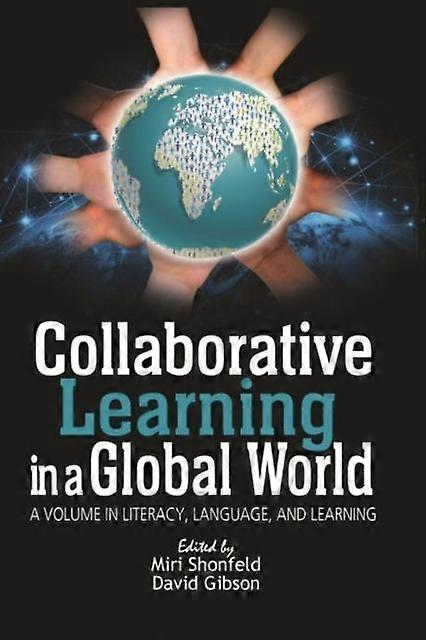 Collaborative Learning In A Global World Hardback Book