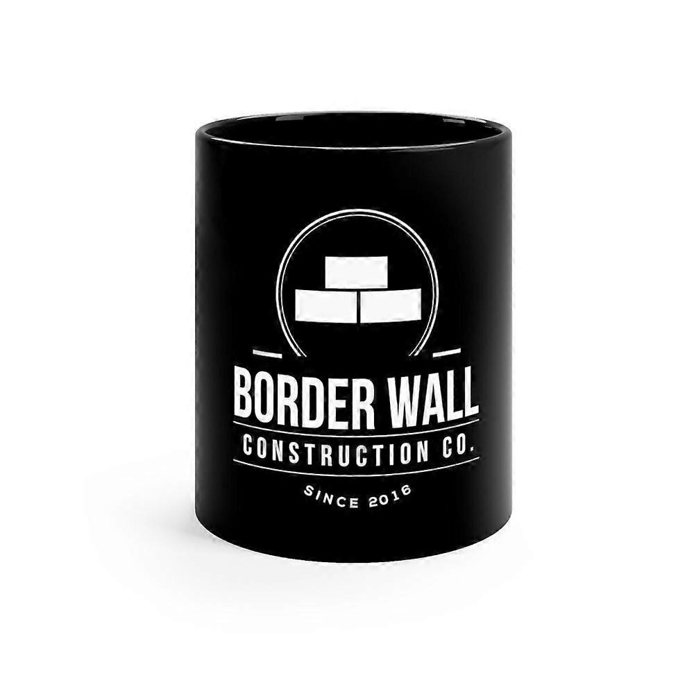 Border Wall Construction Company 11oz Schwarzer Becher