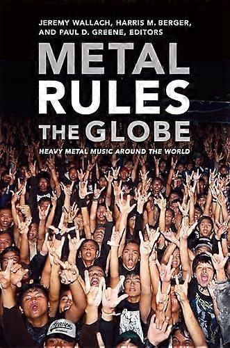 ميتال يحكم العالم: موسيقى الهيفي ميتال حول العالم