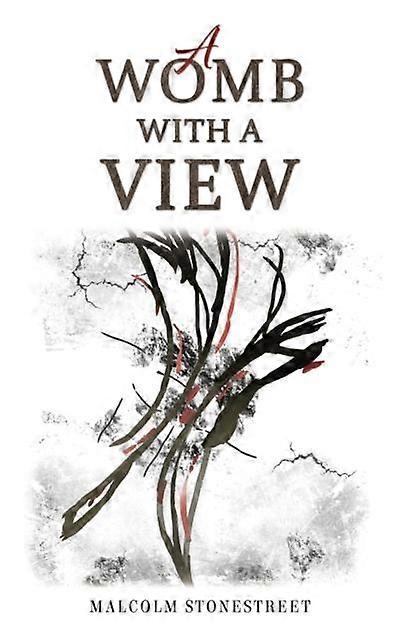 Womb With A View - Malcolm Stonestreet