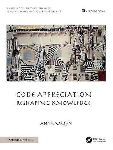 Code Appreciation - Anna Ursyn - Language and Linguistics - Taylor & Francis Ltd - Paperback