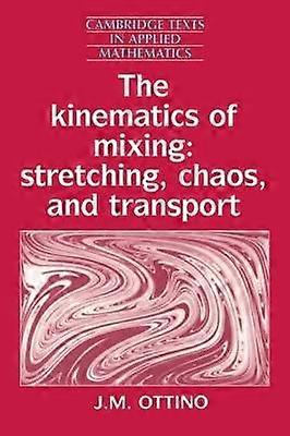 The Kinematics of Mixing