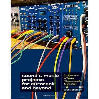 Sound- und Musikprojekte für Eurorack und darüber hinaus: Erkundungen mit Teensy®-Mikrocontroller-Technologie