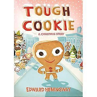 Tough Cookie: Een Kerstverhaal [Bordboek]