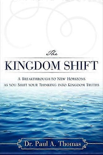 The Kingdom Shift
