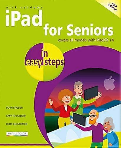 iPad for Seniors in easy steps (In Easy Steps)
