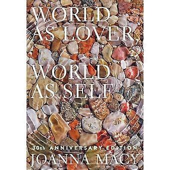 Verden som Lover, World as Self: Courage for Global Justice og økologisk fornyelse