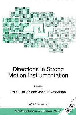 Directions in Strong Motion Instrumentation