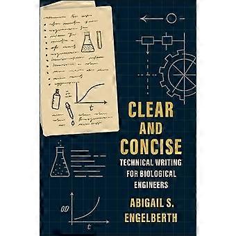 Clear and Concise Technical Writing for Biological Engineers