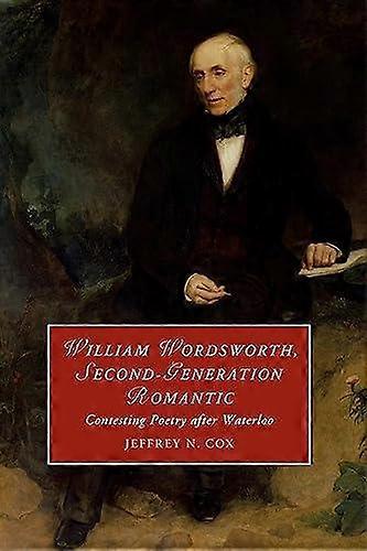 William Wordsworth Second-generation Romantic - Jeffrey Cox - Paperback - en Book