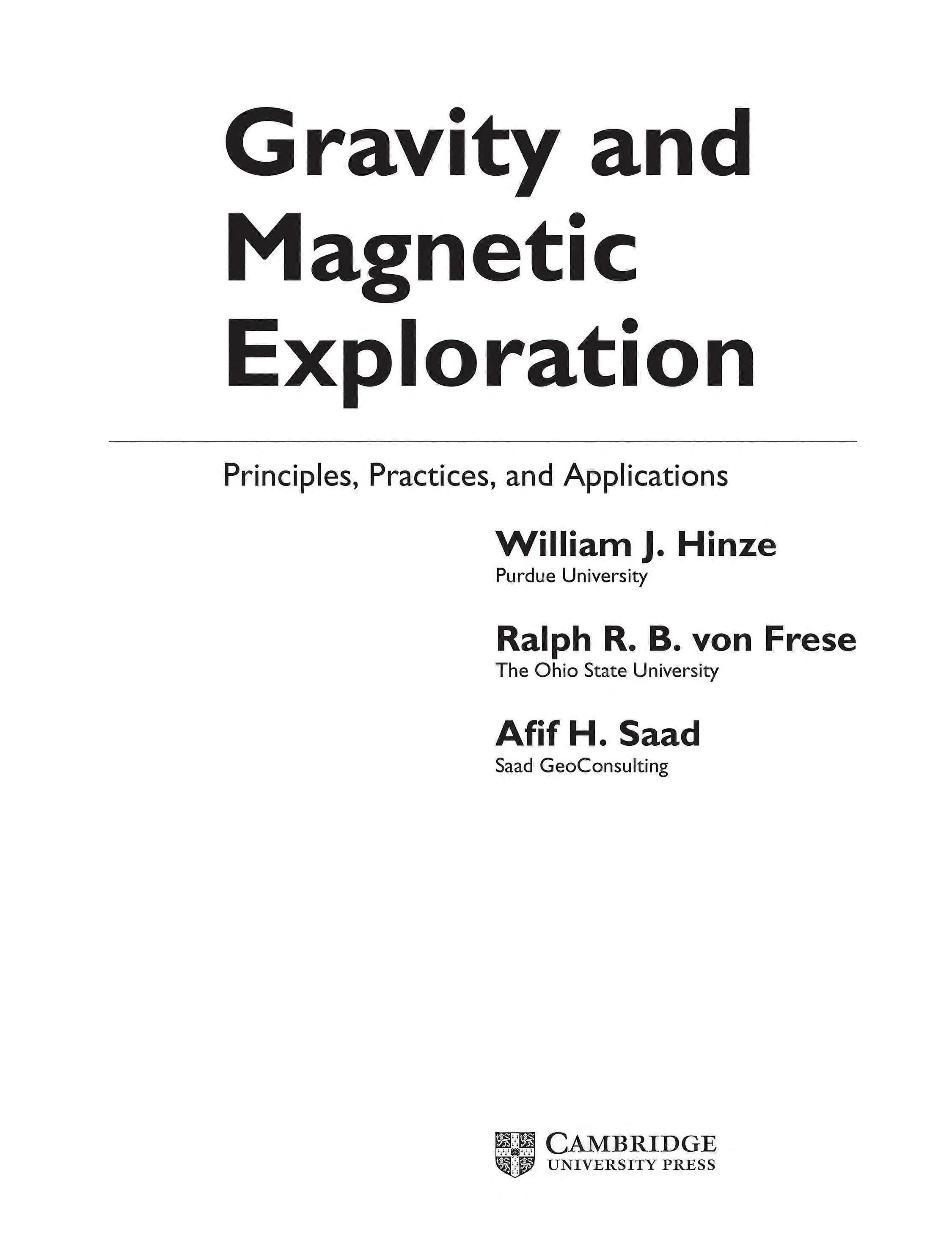 Gravity and magnetic exploration principles, practices, and applications