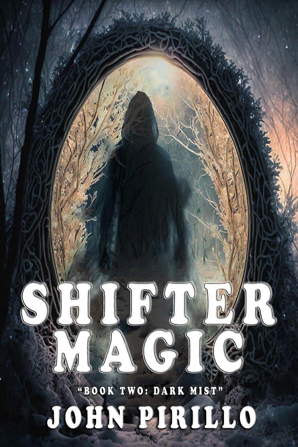 Shifter magic, book two - dark mist