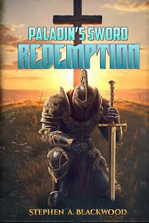La espada del paladín: Redención