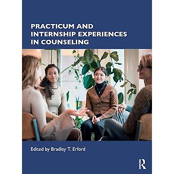 Practicum And Internship Experiences In Counseling - Taylor & Francis Ltd