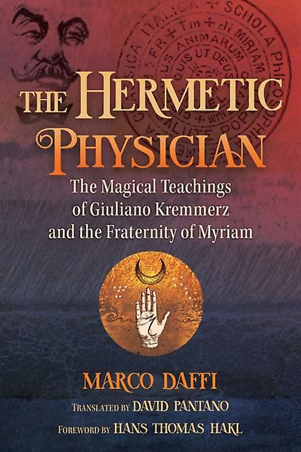 The Hermetic Physician by Marco Daffi Hardback Book