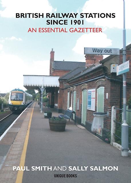 British Railway Stations Since 1901 by Paul Smith Paperback