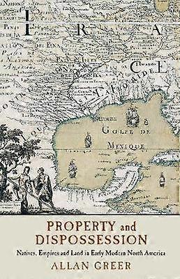 Property and Dispossession