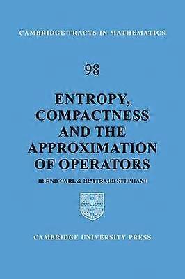 Entropy Compactness and the Approximation of Operators