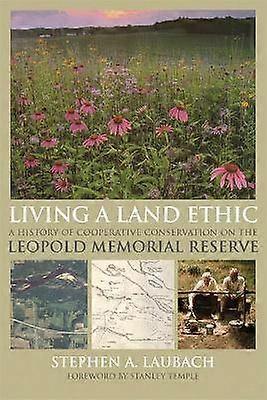 Living a Land Ethic
