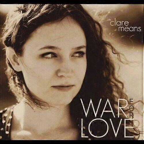 Means Clare War for Love CD