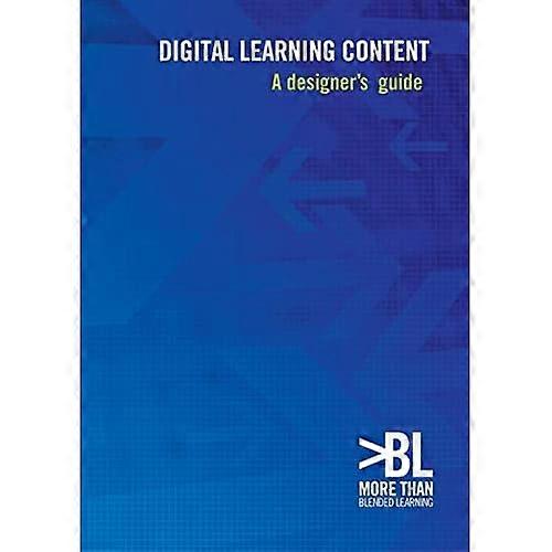 Digital Learning Content: a Designer's Guide