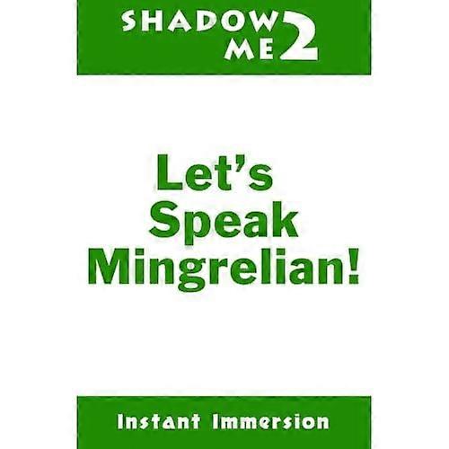 Shadow Me 2: Let's Speak Mingrelian!
