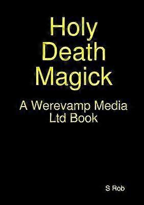 Pyhän kuoleman magia