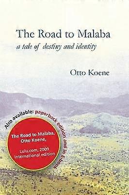 The Road to Malaba