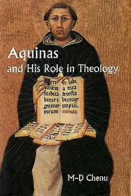 Aquinas and His Role in Theology