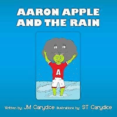 Aaron Apple and the Rain