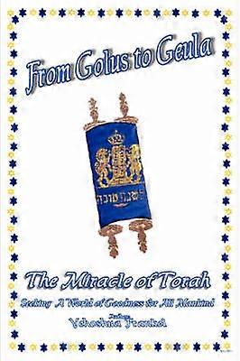 From Golus to Geula