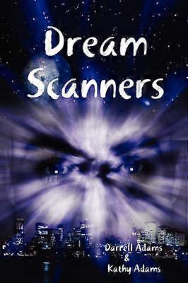 Dream Scanners