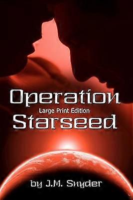 Operation Starseed Large Print
